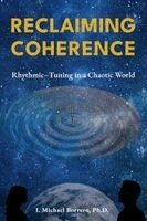 I Michael Borrero - Reclaiming Coherence, Häftad