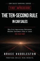 Bruce Huddleston - Ten Second Rule in Car Sales, Häftad