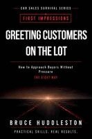 Bruce Huddleston - Greeting Customers on the Car Lot, Häftad