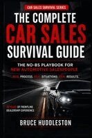 Huddleston - Complete Car Sales Survival Guide, Häftad