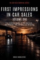 Bruce Huddleston - FIRST IMPRESSIONS IN CAR SALES Volume One, Häftad
