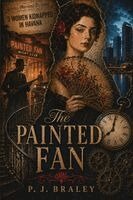 P J Braley - Painted Fan, Häftad