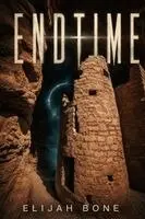 Elijah Bone - Endtime, Häftad. Tillgänglighet: Lägg i varukorg
