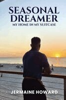 Jermaine Andre Howard - Seasonal Dreamer, Häftad. Tillgänglighet: Lägg i varukorg