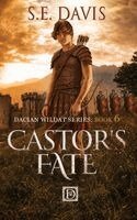 S E Davis - Castor's Fate, Inbunden. Tillgänglighet: Lägg i varukorg