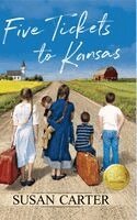 Susan Carter - Five Tickets to Kansas, Inbunden. Tillgänglighet: Lägg i varukorg