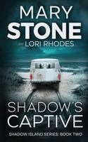 Mary Stone - Shadow's Captive, Häftad