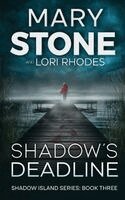 Mary Stone - Shadow's Deadline, Häftad