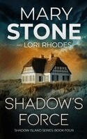 Mary Stone - Shadow's Force, Häftad