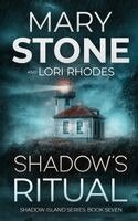 Mary Stone, Lori Rhodes - Shadow's Ritual, Häftad