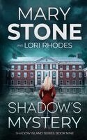 Mary Stone, Lori Rhodes - Shadow's Mystery, Häftad