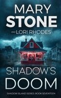 Mary Stone, Lori Rhodes - Shadow's Doom, Häftad