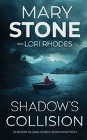 Mary Stone, Lori Rhodes - Shadow's Collision, Häftad