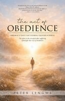 Peter Lengwe - Act of Obedience, Häftad