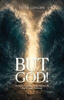 Peter Lengwe - But God!, Häftad