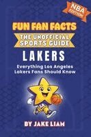 Jake Liam - Los Angeles Lakers Basketball Book for Kids, Häftad. Tillgänglighet: Lägg i varukorg