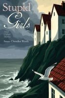 Susan Chandler Werth - Stupid Girls and Other Myths, Häftad
