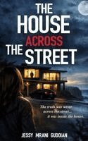 Jessy Mrani Gudoian - House Across the Street, Inbunden