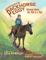 Lisa Boeglin - Kentucky's Packhorse Peggy, Häftad
