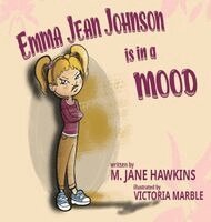 M Jane Hawkins - Emma Jean Johnson is in a MOOD, Inbunden. Tillgänglighet: Lägg i varukorg