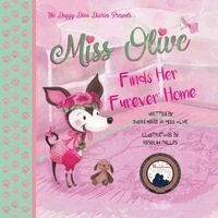 Susan Marie, Olive - Miss Olive Finds Her "Furever" Home, Häftad. Tillgänglighet: Lägg i varukorg