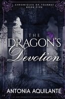 Antonia Aquilante - Dragon's Devotion, Häftad. Tillgänglighet: Lägg i varukorg