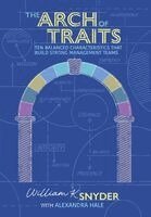 William Snyder, Alexandra Hale - Arch of Traits, Inbunden. Tillgänglighet: Lägg i varukorg