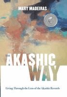 Mary Madeiras - Akashic Way, Inbunden