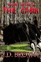 J D Brown, Samantha Noseworthy - Naomi Shane's The Cabin, Häftad. Tillgänglighet: Lägg i varukorg