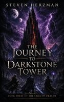 Steven Herzman - Journey to Darkstone Tower, Inbunden