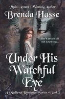 Brenda Hasse - Under His Watchful Eye, Häftad
