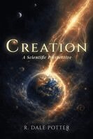 R Dale Potter - Creation, Häftad