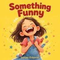 Imelda Osborne - Something Funny, Häftad