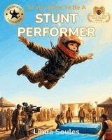 Linda Soules - So You Want To Be A Stunt Performer, Häftad. Tillgänglighet: Lägg i varukorg