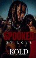 Kold - Spooked By Love, Inbunden