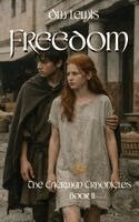 D. W. Lewis - Freedom: The Caerwyn Chronicles Book II, Häftad