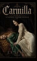 Joseph Sheridan Le Fanu, Arthur C Rauscher - Carmilla, Inbunden