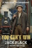 Jack Black, Arthur C Rauscher - You Can't Win, Häftad