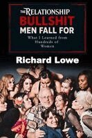 Relationship BULLSHIT Men Fall For