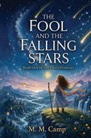 M M Camp - Fool and the Falling Stars, Häftad