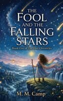 M M Camp - Fool and the Falling Stars, Inbunden