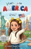Jr. , Robert Rocky Valles - Let's Go To America, Inbunden