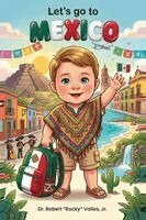 Jr. , Robert Rocky Valles - Let's Go To Mexico, Häftad. Tillgänglighet: Lägg i varukorg