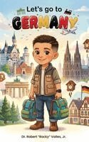 Jr. , Robert Rocky Valles - Let's Go To Germany, Inbunden