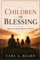 Carl A Beard - Children of Blessing, Häftad. Tillgänglighet: Lägg i varukorg