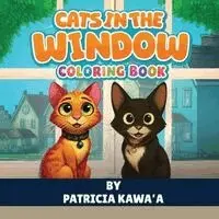 Patricia Kawa'a - Cats in the Window, Häftad. Tillgänglighet: Lägg i varukorg