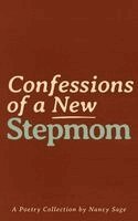 Nancy Sage - Confessions of a New Stepmom, Häftad
