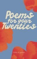 Libby Kapsner - Poems For Your Twenties, Häftad
