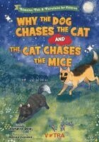 Aferdita Delaj - Why the Dog Chases the Cat and the Cat Chases the Mice, Häftad