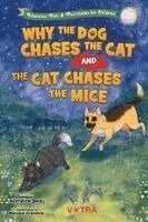 Aferdita Delaj - Why the Dog Chases the Cat and the Cat Chases the Mice, Inbunden